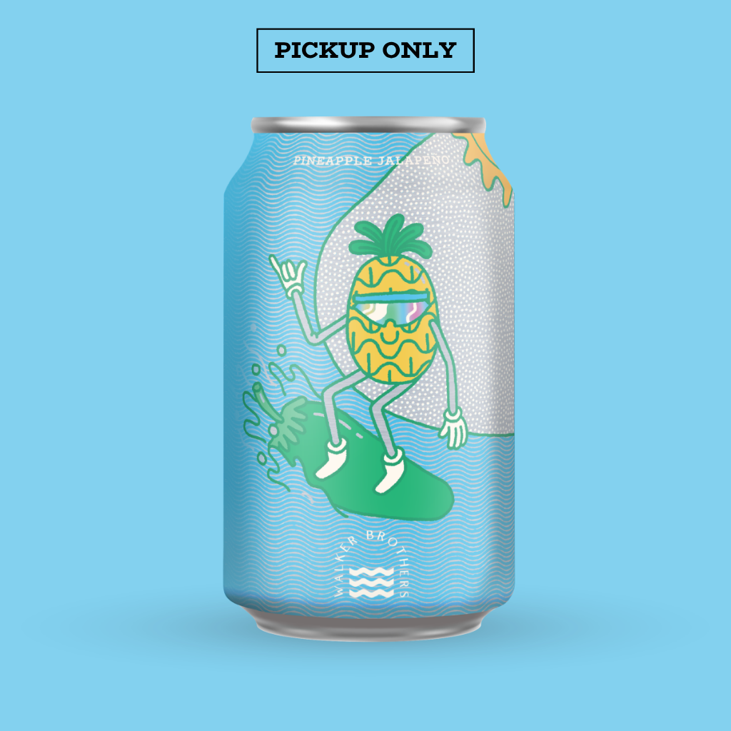 A can of Walker Brothers Pineapple Jalapeno hard kombucha with a cartoon pineapple surfing a wave on a jalapeno. The image says Pickup Only above the can to indicate this product is only available for pickup at the Walker Brothers brewery.