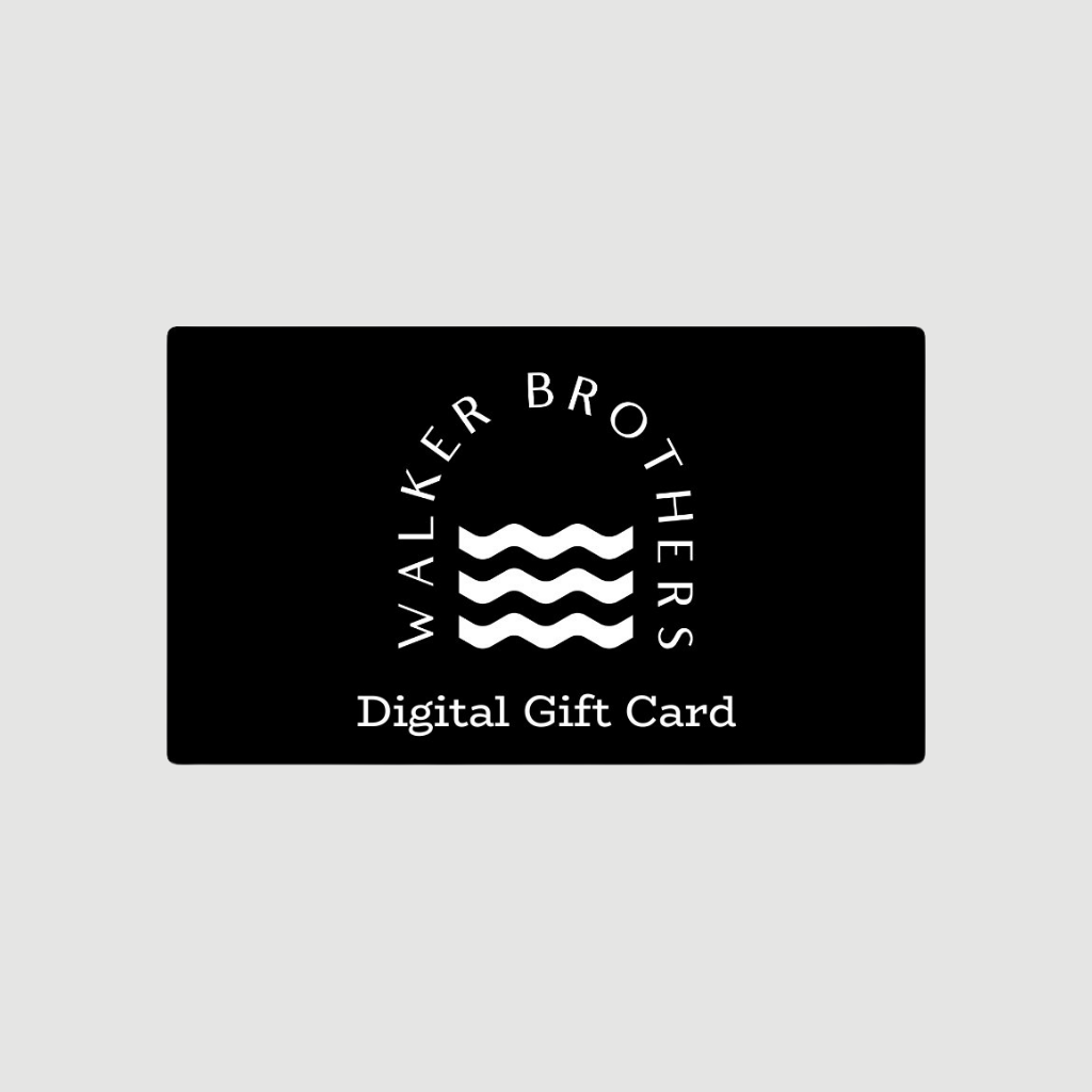 Walker Brothers Digital Gift Card